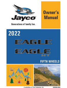 2022 Eagle Fifth Wheel Owner's Manual